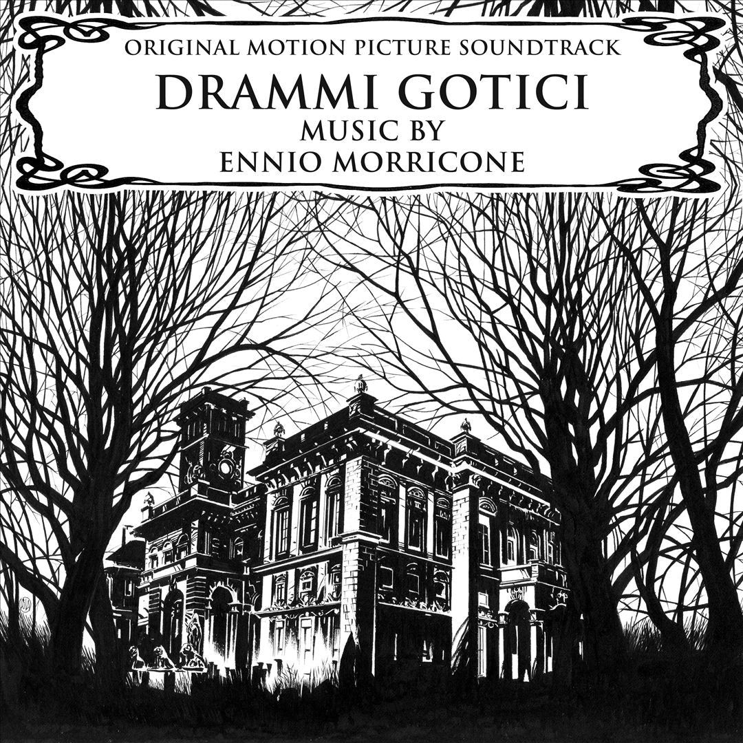 Drammi Gotici (Gothic Dramas): A Rare Television Score By Ennio Morricone cover art