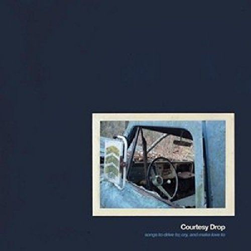 Songs to Drive to Cry to & Make Love cover art