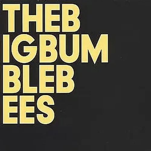 Big Bumble Bees cover art
