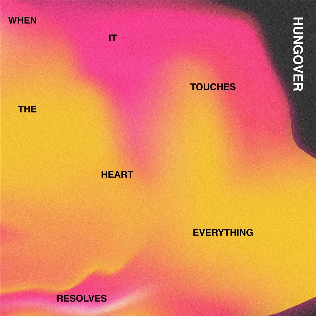 When It Touches the Heart Everything Resolves cover art