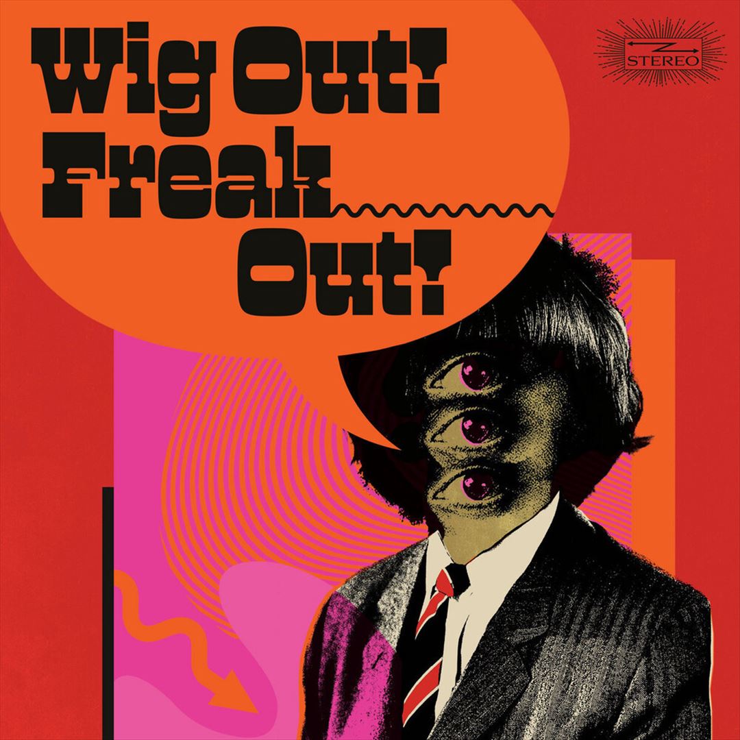 Wig Out! Freak Out! Freakbeat & Mod Psychedelia Floorfillers 1964-1969 cover art