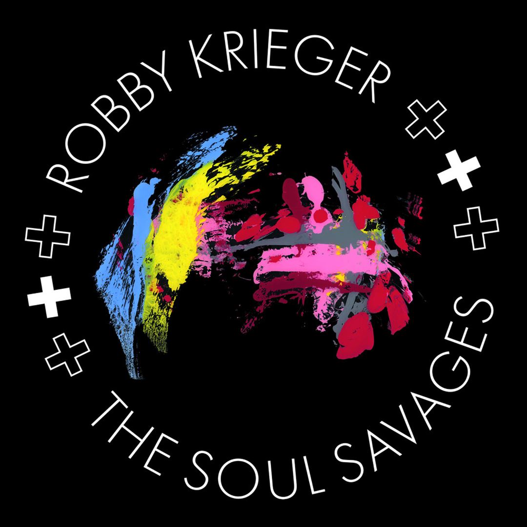 Robby Krieger & the Soul Savages cover art