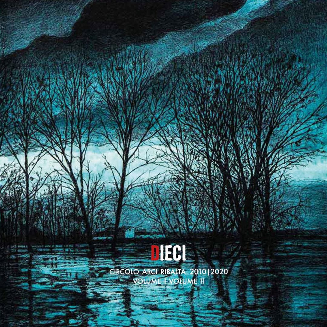  Dieci-Circolo Arci Ribalta 2010-2020 cover art