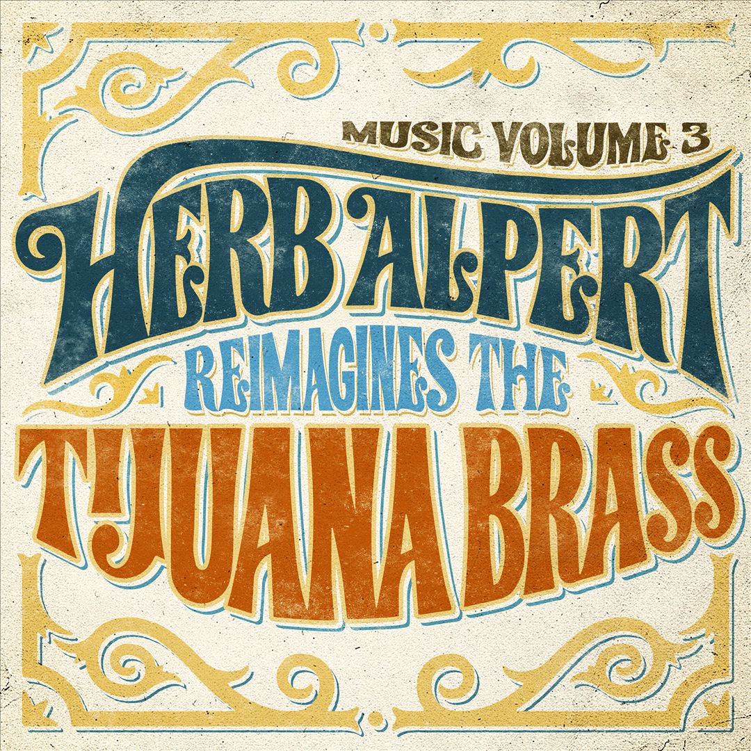 Music Volume 3: Herb Alpert Reimagines The Tijuana Brass cover art