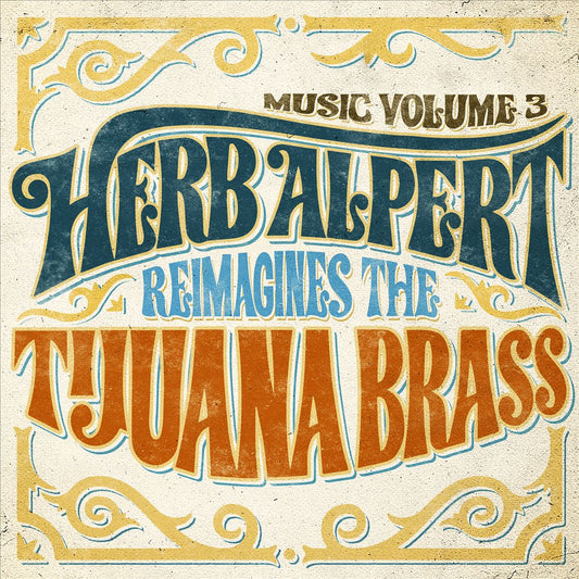 Music Volume 3: Herb Alpert Reimagines The Tijuana Brass cover art