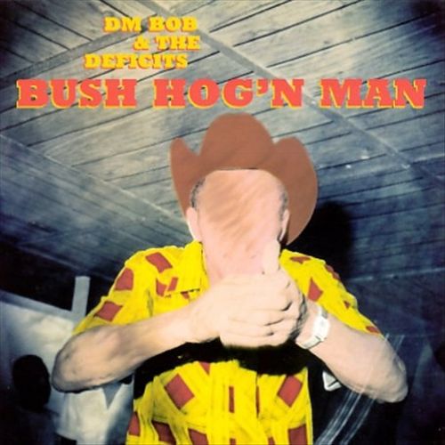Bush Hog'n Man cover art