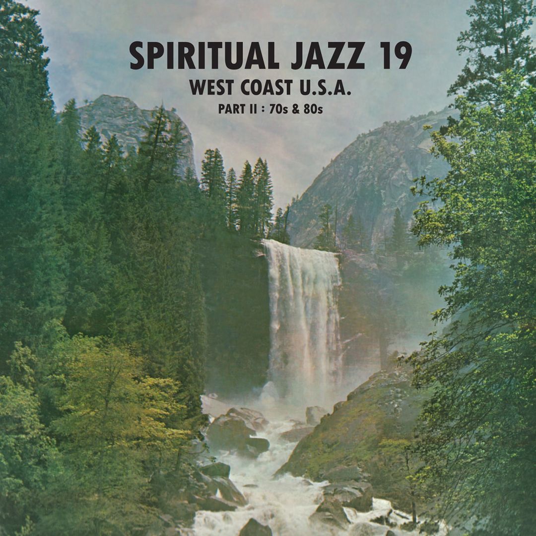 Spiritual Jazz 19 - West Coast USA Part 2: 70s & 80s cover art