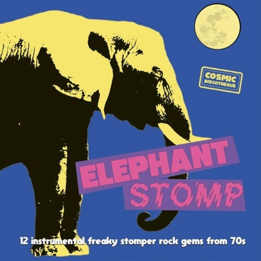 Elephant Stomp: 12 Instrumental Freaky Stomper Rock Gems... cover art