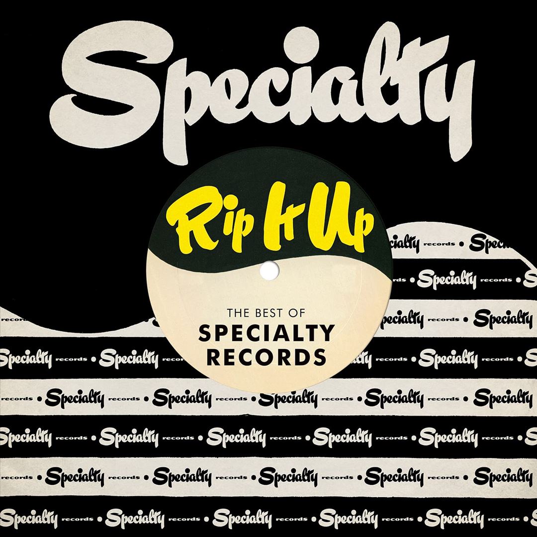 Rip It Up: The Best of Specialty Records cover art