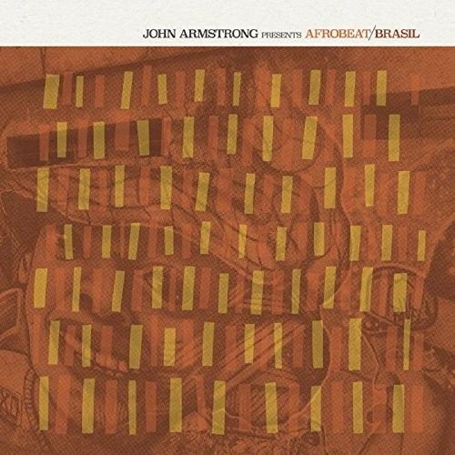 John Armstrong Presents Afrobeat Brasil cover art