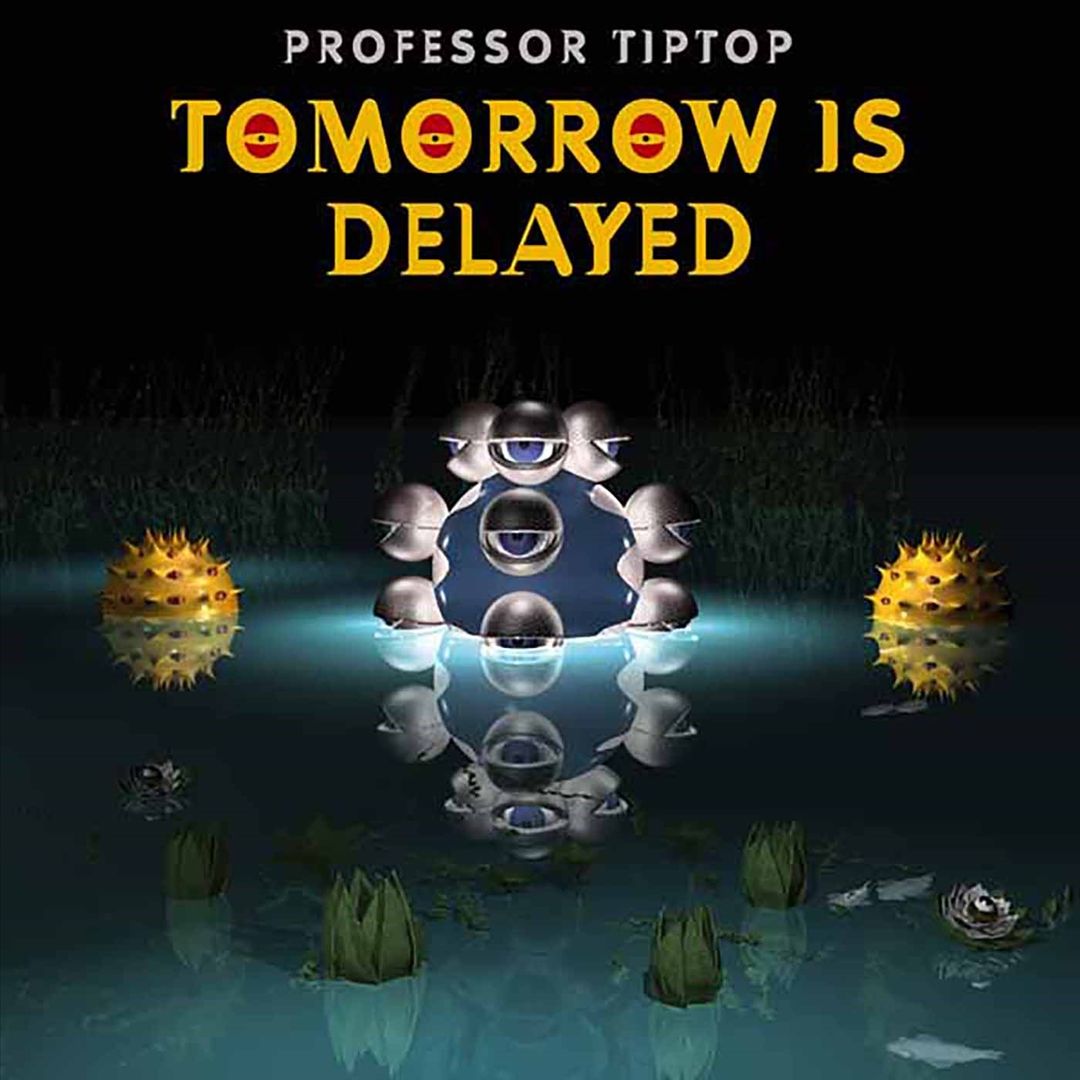 Tomorrow Is Delayed cover art