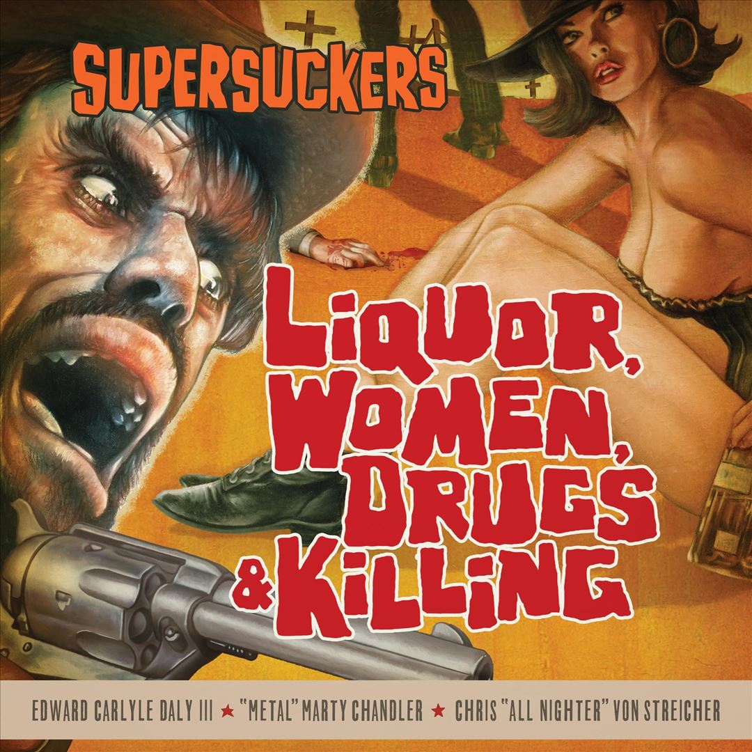 Liquor, Women, Drugs & Killing cover art