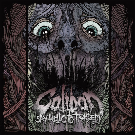 Caliban - Say Hello To Tragedy [LP] cover art