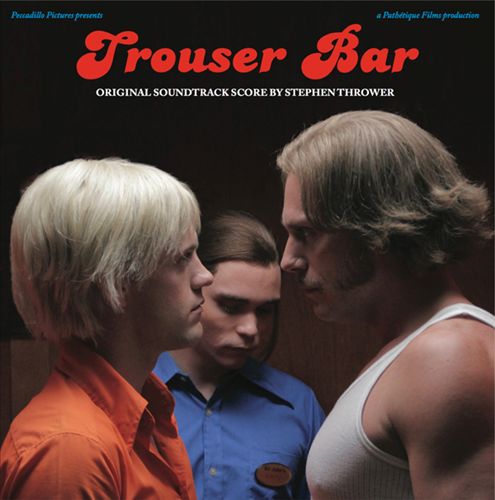 Trouser Bar [Original Motion Picture Soundtrack] [LP] cover art