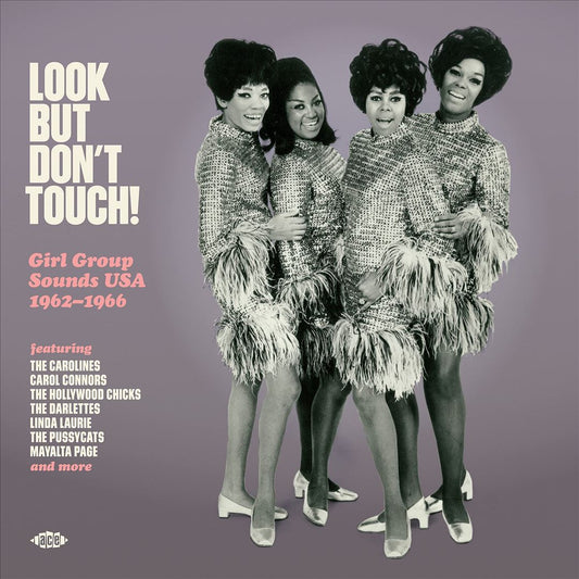Look But Don't Touch!: Girl Group Sounds USA 1962-1966 cover art