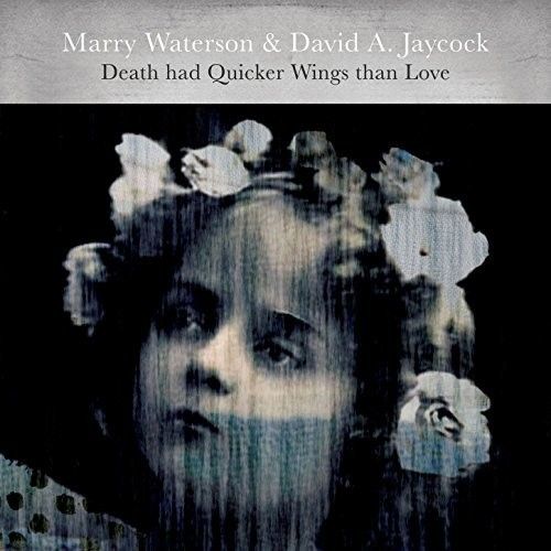 Death Had Quicker Wings Than Love cover art