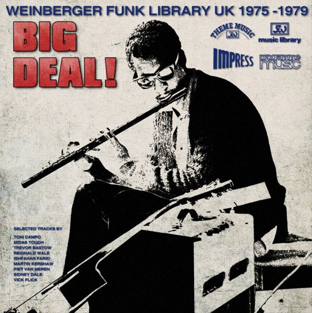 Big Deal!: Weinberger Funk Library UK 1975-1979 [LP] cover art