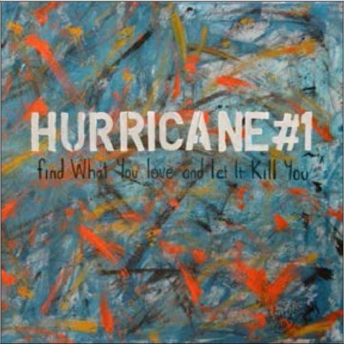 Find What You Love and Let It Kill You cover art