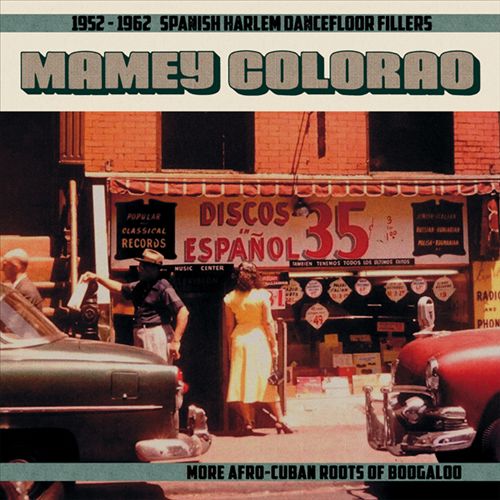 Mamey Colorao: 1952-1962 Spanish Harlem cover art