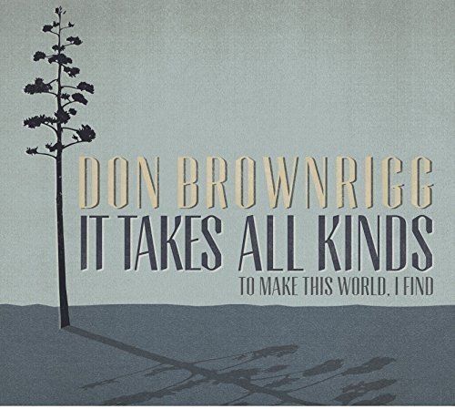 It Takes All Kinds (To Make This World, I Find) cover art