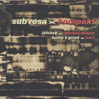 Sub Rosa vs. Kompakt cover art