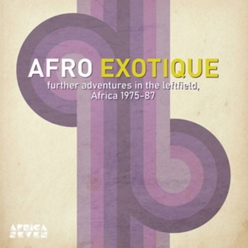 Afro Exotique 2 - Further Adventures In The Leftfield. Africa 1975-87 cover art