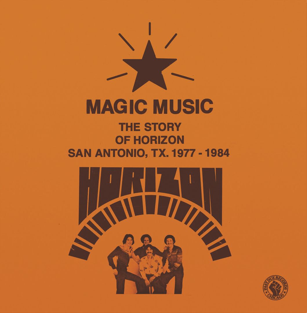 Horizon - Magic Music : The Story of Horizon (San Antonio TX, 1977-1984) cover art