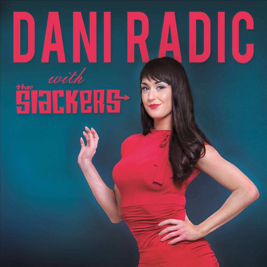 Dani Radic with the Slackers cover art