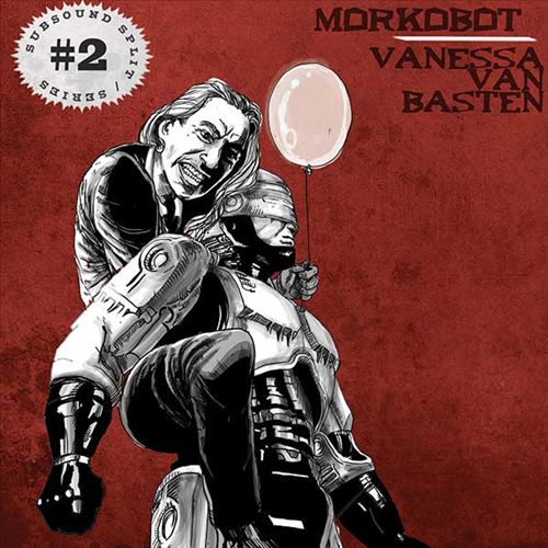 Morkobot/Vanessa Van Basten: Subsound Split Series, Vol. 2 cover art