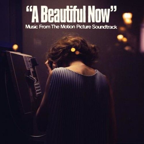 Beautiful Now [Original Motion Picture Soundtrack] cover art