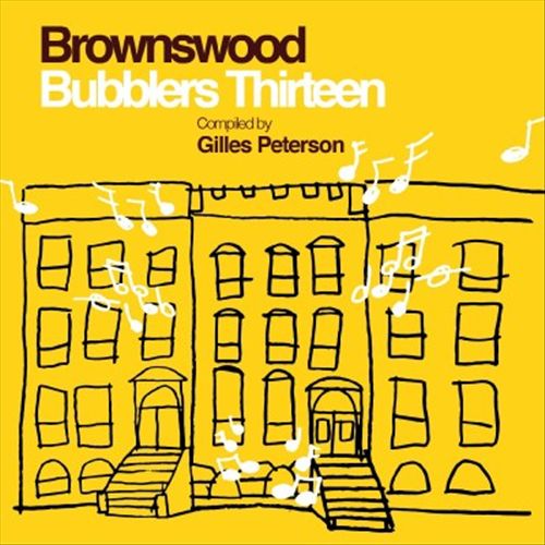 Brownswood Bubblers Thirteen: Compiled by Gilles Peterson cover art