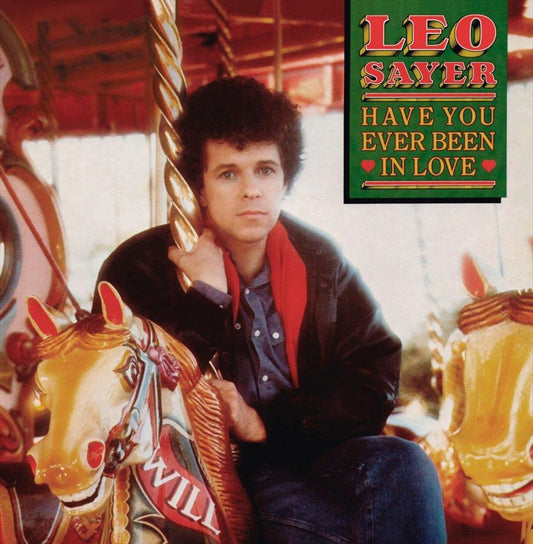 Have You Ever Been in Love [Green Vinyl] cover art