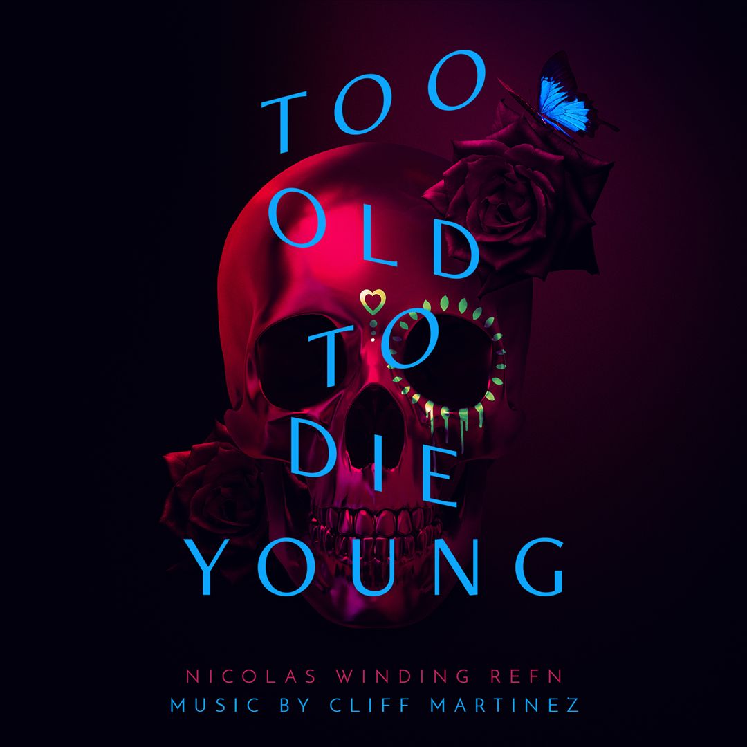 Too Old to Die Young [Original Series Soundtrack] cover art