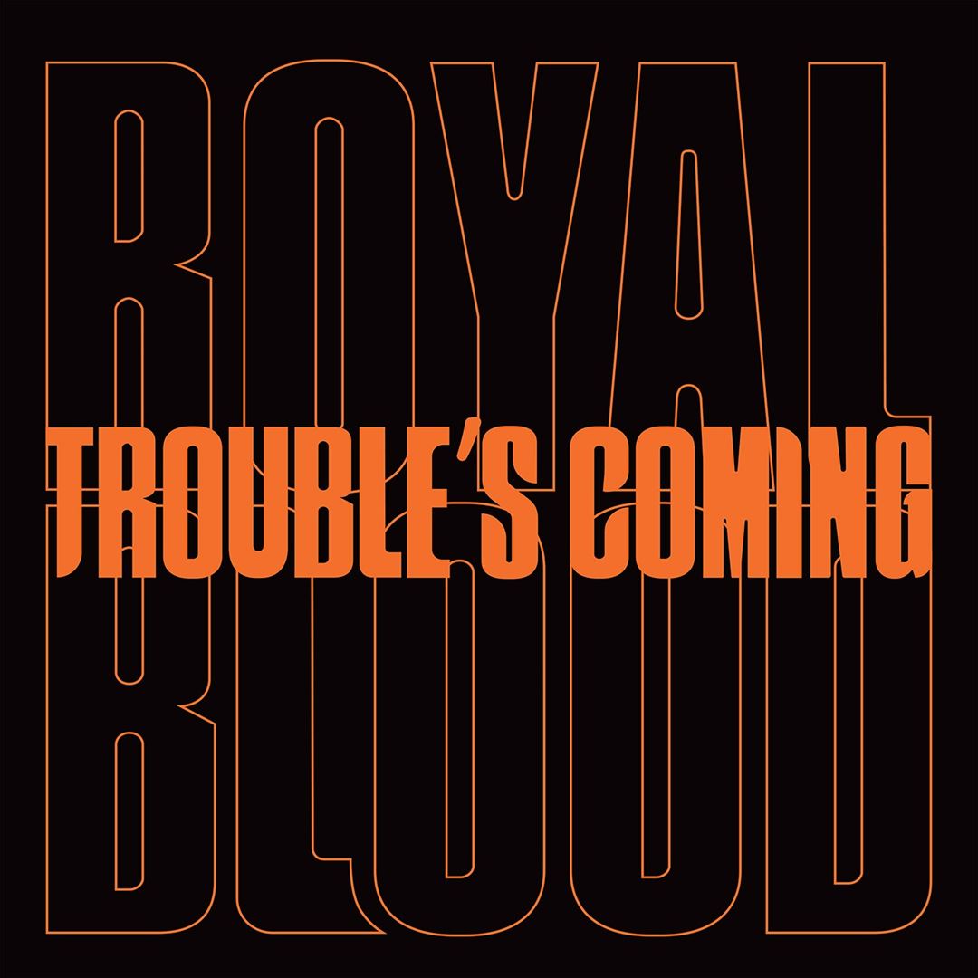 Trouble’s Coming cover art