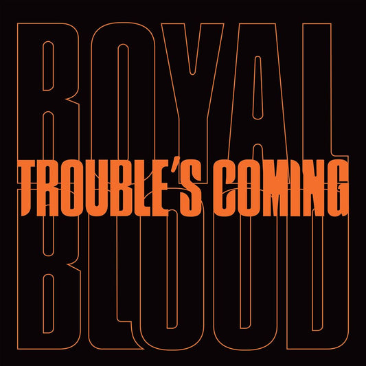 Trouble’s Coming cover art