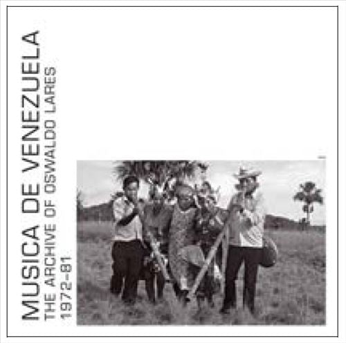 Musica de Venezuela: The Archive of Oswaldo Lares - 1972-81 cover art