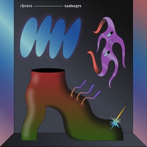 Choses Sauvages cover art