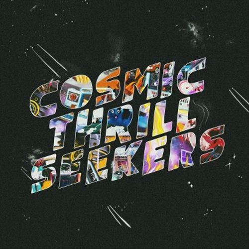 Cosmic Thrill Seekers cover art