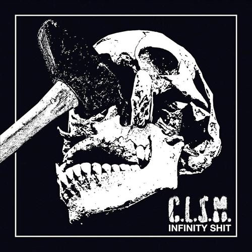 C.L.S.M. Infinity Shit cover art