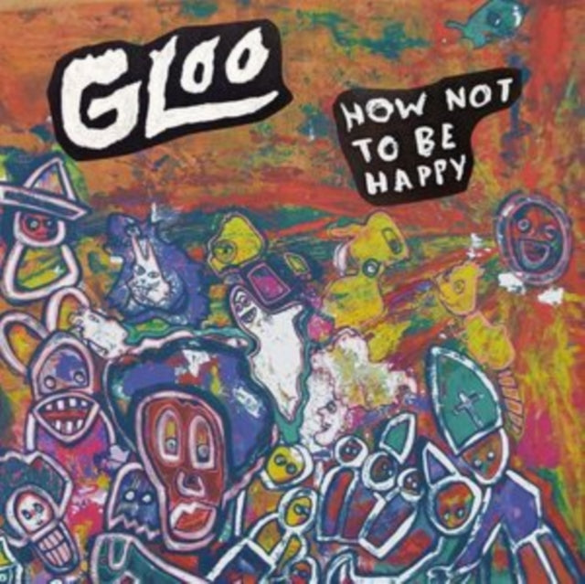 HOW NOT TO BE HAPPY cover art