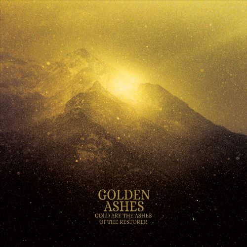 Gold Are the Ashes of the Restorer cover art