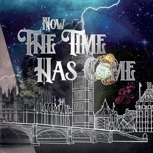 Now the Time Has Come cover art
