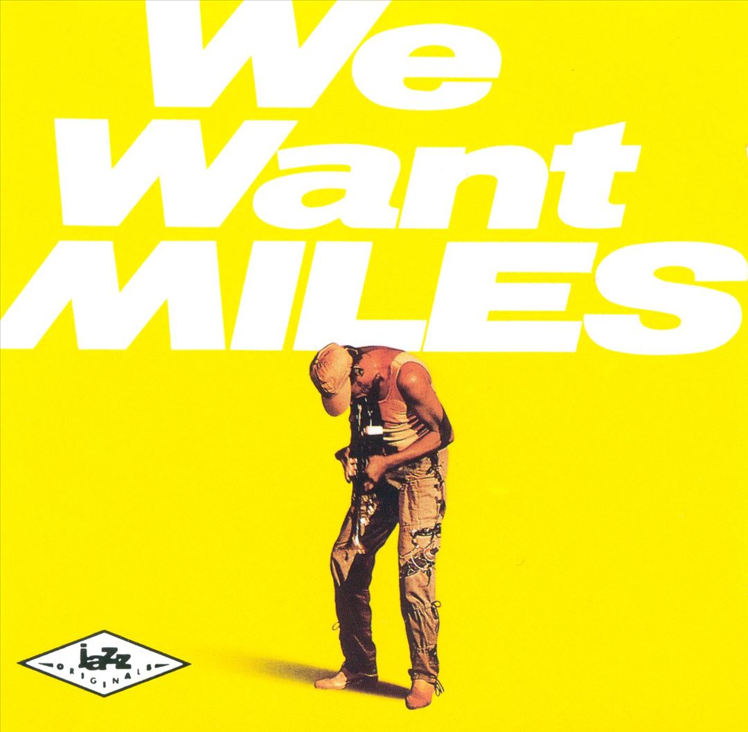 We Want Miles cover art
