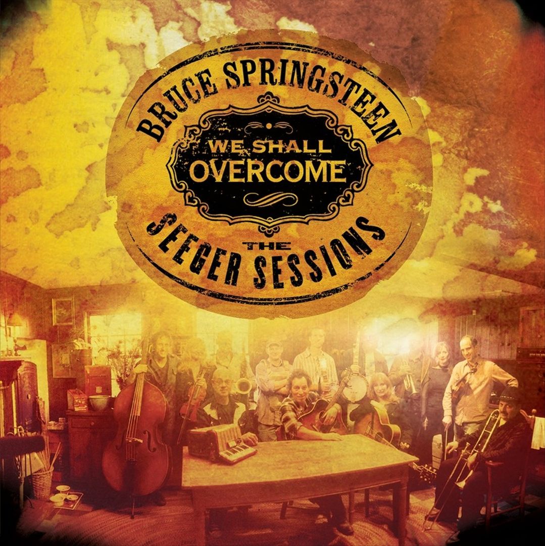 We Shall Overcome: The Seeger Sessions cover art