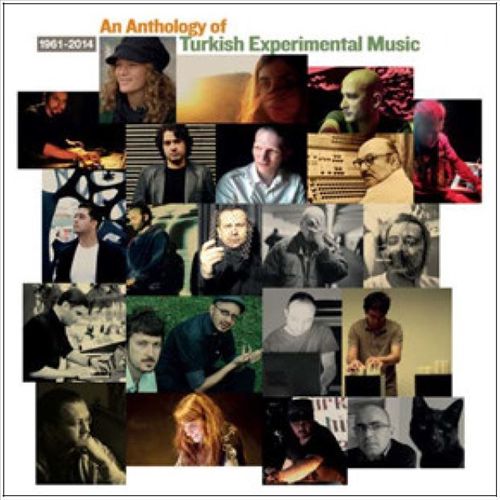 Anthology of Turkish Experimental Music 1961-2014 cover art