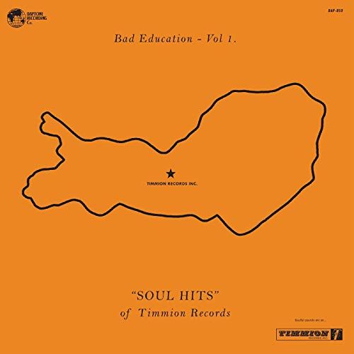 Bad Education, Vol. 1: "Soul Hits" of Timmion Records [LP] cover art