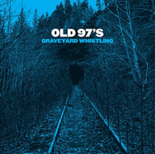 OLD 97'S - GRAVEYARD WHISTLING - RED cover art
