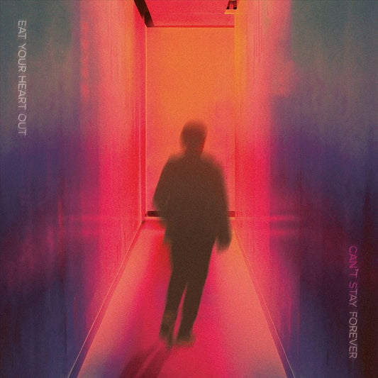 Can't Stay Forever [Coral LP] cover art