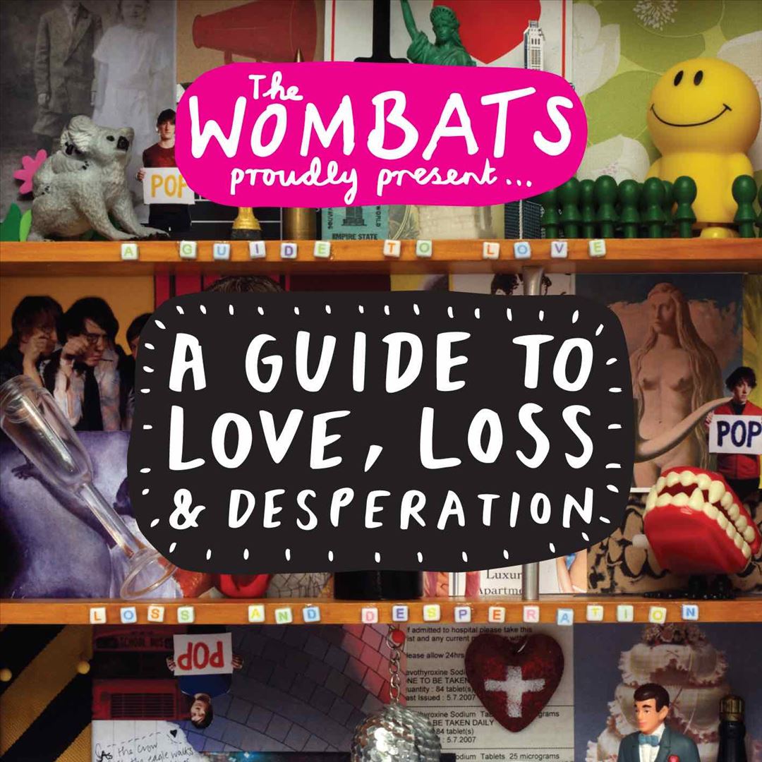 Proudly Present... A Guide To Love, Loss & Desperation cover art