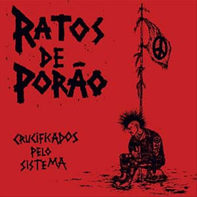 Crucificados Pelo Sistema cover art